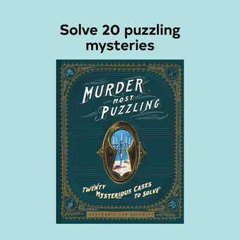 Бумажная книга «Murder Most Puzzling. 20 Mysterious Cases to Solve», автор Штефани фон Райсвиц - фото №2 - миниатюра