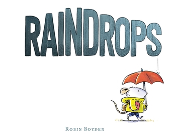 Паперова книга «Raindrops», автор Робін Бойден - фото №1 - мініатюра