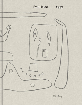 Бумажная книга «Paul Klee: 1939», авторов Пауль Клее, Ричард Таттл, Доун Адес - фото №2 - миниатюра
