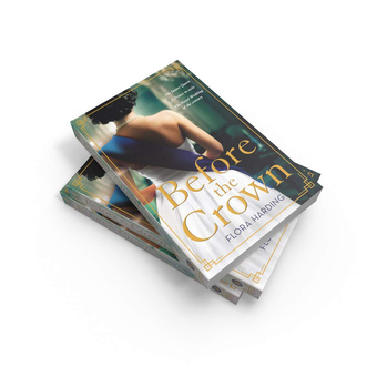 Паперова книга «Before the Crown», автор Флора Хардінг - фото №4 - мініатюра