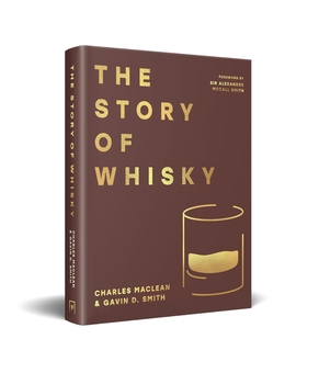 Бумажная книга «The Story of Whisky», авторов Чарльз Маклин, Гэвин Д. Смит - фото №3 - миниатюра