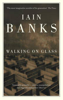 Бумажная книга «Walking On Glass», автор Иэн Бэнкс - фото №1 - миниатюра