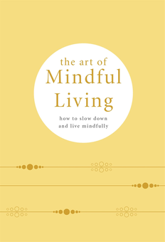 Паперова книга «The Art of Mindful Living», автор Камілла Найт - фото №1 - мініатюра