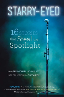 Бумажная книга «Starry-Eyed. 16 Stories that Steal the Spotlight», авторов Клэй Айкен, Джош Пульц, Тед Майкл - фото №1 - миниатюра