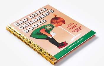 Бумажная книга «Bad Little Children's Books. KidLit Parodies, Shameless Spoofs, Tweaked Covers», автор Артур С. Гэкли - фото №9 - миниатюра