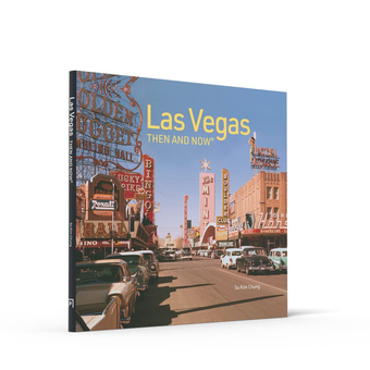 Бумажная книга «Las Vegas Then and Now. Revised Fifth Edition», автор Су Ким Чун - фото №3 - миниатюра