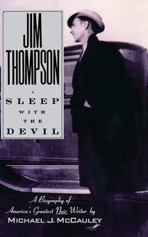 Бумажная книга «Jim Thompson. Sleep with the Devil», автор Майкл Джей Макколи - фото №1 - миниатюра