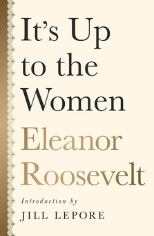 Бумажная книга «It's Up to the Women», автор Элеонора Рузвельт - фото №2 - миниатюра