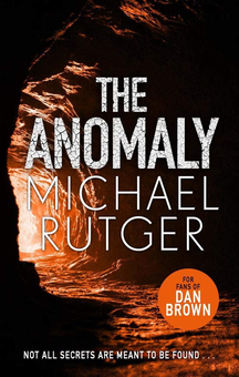 Бумажная книга «The Anomaly», автор Майкл Рутгер - фото №1 - миниатюра