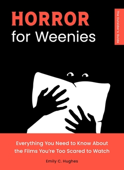 Паперова книга «Horror for Weenies: Everything You Need to Know About the Films You're Too Scared to Watch» - фото №1 - мініатюра