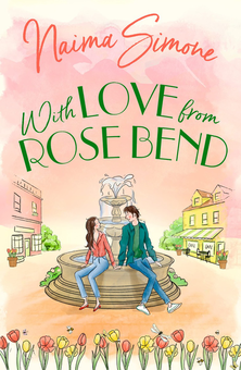 Паперова книга «With Love From Rose Bend», автор Наїма Сімоне - фото №2 - мініатюра