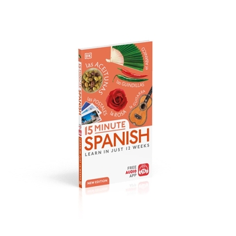 Паперова книга «15 Minute Spanish. Learn in Just 12 Weeks» - фото №3 - мініатюра