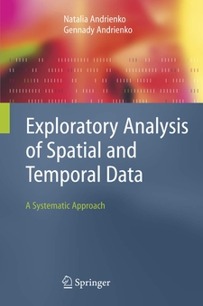 Паперова книга «Exploratory Analysis of Spatial and Temporal Data», авторів Геннадій Андрієнко, Наталія Андрієнко - фото №1 - мініатюра