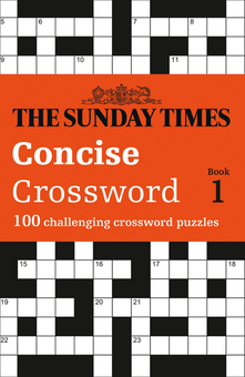 Бумажная книга «The Sunday Times Concise Crossword Book 1 : 100 Challenging Crossword Puzzles» - фото №1 - миниатюра