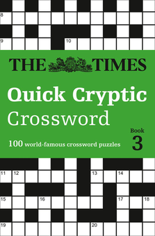 Паперова книга «The Times Quick Cryptic Crossword Book 3 : 100 World-Famous Crossword Puzzles» - фото №1 - мініатюра