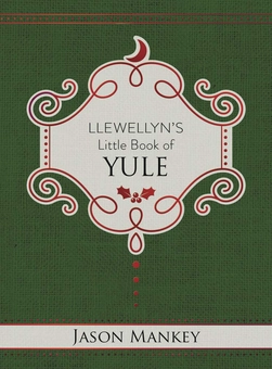 Бумажная книга «Llewellyn's Little Book Of Yule», автор Джейсон Манки - фото №2 - миниатюра