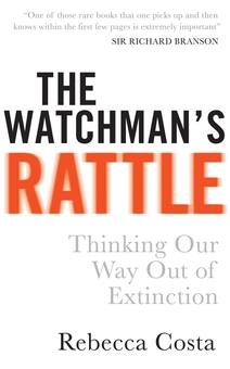 Бумажная книга «The Watchman's Rattle : A Radical New Theory of Collapse», автор Ребекка Д. Коста - фото №1 - миниатюра