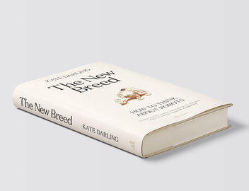 Бумажная книга «The New Breed. How to Think About Robots», автор Кейт Дарлинг - фото №6 - миниатюра