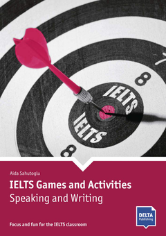 Бумажная книга «IELTS Games and Activities. Speaking and Writing: Focus and Fun for the IELTS Classroom. Book with Photocopiable Activities», автор Аида Сахутоглу - фото №1 - миниатюра