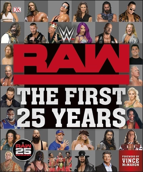 Бумажная книга «WWE RAW The First 25 Years », авторов Дин Миллер, Джейк Блэк, Джонатан Хилл - фото №1 - миниатюра
