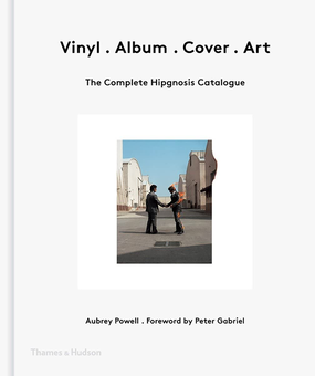 Паперова книга «Vinyl . Album . Cover . Art. The Complete Hipgnosis Catalogue», автор Обри Пауелл - фото №1 - мініатюра