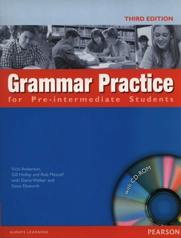 Бумажная книга «Grammar Practice for Pre-Intermediate Students Student's Book without Answer Key with CD-ROM», авторов Стив Элсворт, Элейн Уокер - фото №1 - миниатюра