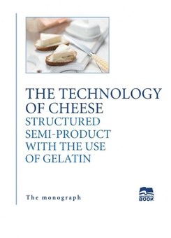 Паперова книга «The technology of cheese structured semi-product with the use of gelatin», автор М. Перцевий - фото №1 - мініатюра