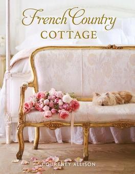 Бумажная книга «French Country Cottage», автор Кортни Эллисон - фото №2 - миниатюра