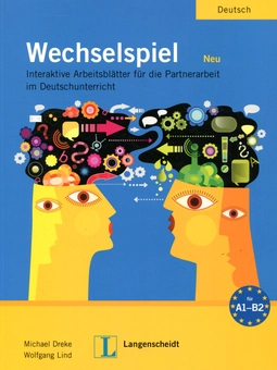 Бумажная книга «Wechselspiel NEU. Interaktive Arbeitsblätter für die Partnerarbeit im Deutschunterricht», авторов Майкл Дрек, Вольфганг Линд - фото №1 - миниатюра