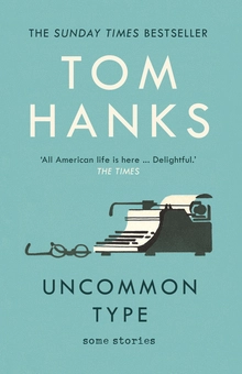Бумажная книга «Uncommon Type», автор Том Хэнкс - фото №1 - миниатюра