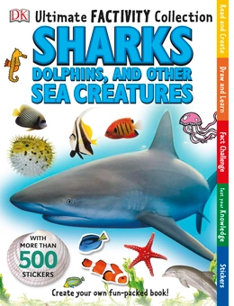 Бумажная книга «Sharks, Dolphins and Other Sea Creatures Ultimate Factivity Collection. Create your own Fun-packed Book!» - фото №1 - миниатюра