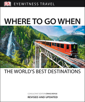 Бумажная книга «Where to Go When: The World's Best Destinations» - фото №1 - миниатюра