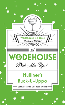 Паперова книга «Mulliner’s Buck-U-Uppo», автор Пелем Ґренвіль Вудгауз - фото №1 - мініатюра