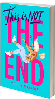 Бумажная книга «This is Not the End», автор Молли Моррис - фото №3 - миниатюра