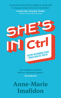 Бумажная книга «She’s In CTRL», автор Энн-Мари Имафидон - фото №1 - миниатюра