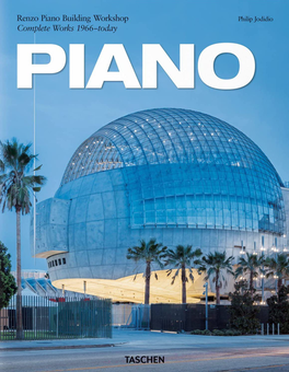 Бумажная книга «Piano. Complete Works 1966–Today. 2021 Edition: Renzo Piano, Building Workshop», автор Филип Жодидио - фото №1 - миниатюра