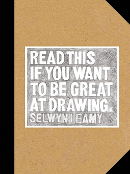 Бумажная книга «Read This if You Want to Be Great at Drawing», автор Леами Селвин - фото №1 - миниатюра