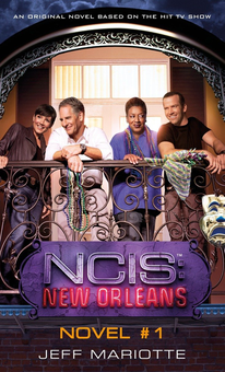 Бумажная книга «NCIS New Orleans. Crossroads», автор Джефф Мариотт - фото №2 - миниатюра