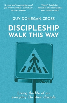 Паперова книга «Discipleship: Walk This Way», автор Гай Донеган-Кросс - фото №1 - мініатюра