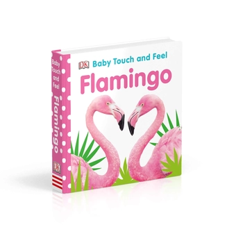 Бумажная книга «Baby Touch and Feel Flamingo» - фото №3 - миниатюра