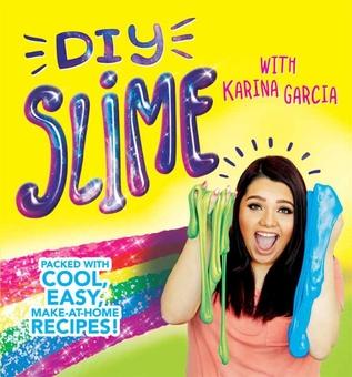 Паперова книга «DIY Slime: Packed With Cool, Easy, Make-at-Home Recipes!», автор Каріна Гарсія - фото №2 - мініатюра
