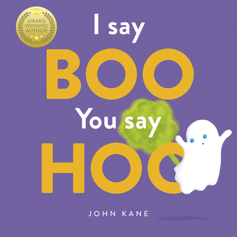 Бумажная книга «I Say Boo, You say Hoo», автор Джон Кейн - фото №1 - миниатюра