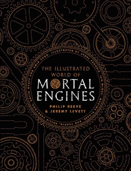 Бумажная книга «The Illustrated World of Mortal Engines», авторов Филип Рив, Джереми Леветт - фото №1 - миниатюра