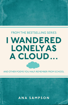 Бумажная книга «I Wandered Lonely as a Cloud... and other poems you half-remember from school», автор Ана Сэмпсон - фото №2 - миниатюра