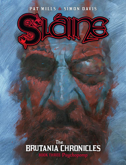 Паперова книга «Slaine. The Brutania Chronicles. Book Three. Psychopomp», авторів Пет Міллз, Саймон Девіс - фото №1 - мініатюра
