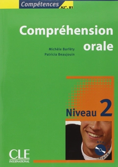 Паперова книга «Comprehension Orale: Niveau 2», автор Мішель Барфеті - фото №1 - мініатюра