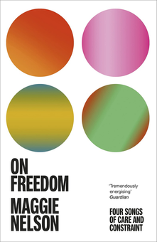 Бумажная книга «On Freedom», автор Мэгги Нельсон - фото №1 - миниатюра
