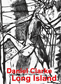 Паперова книга «Daniel Clarke. Long Island. Works on Paper», автор Деніел Кларк - фото №2 - мініатюра