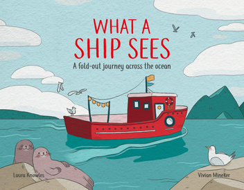 Бумажная книга «What A Ship Sees», автор Лаура Ноулз - фото №1 - миниатюра