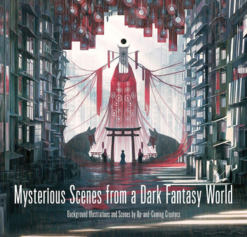 Бумажная книга «Mysterious Scenes from a Dark Fantasy World. Background Illustrations and Scenes by Up-and-coming Creators» - фото №2 - миниатюра